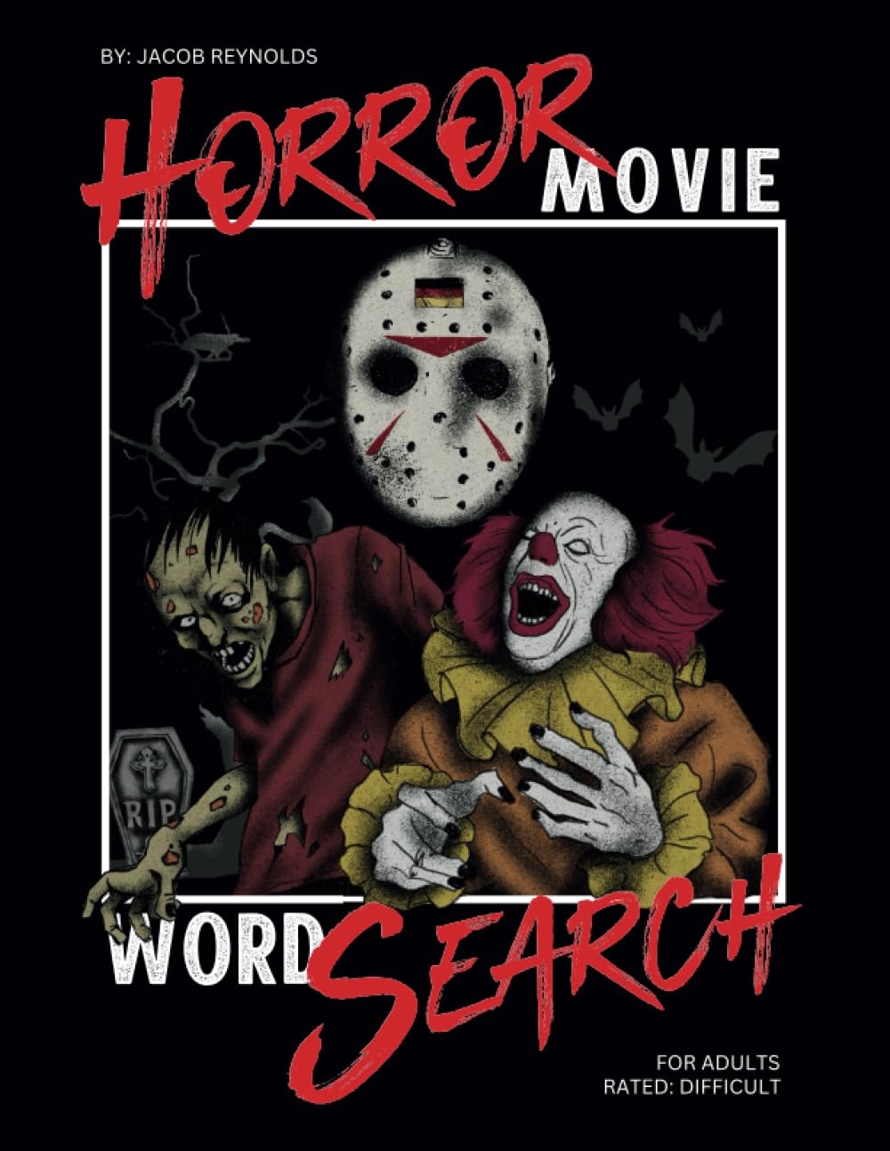 Amazon Horror Movie Word Search Challenging Puzzles 1 500 Clues For Adults From The Scariest Films Ever Made Ultimate Scary Movie Lover Gift 9798355837723 Reynolds Jacob Books