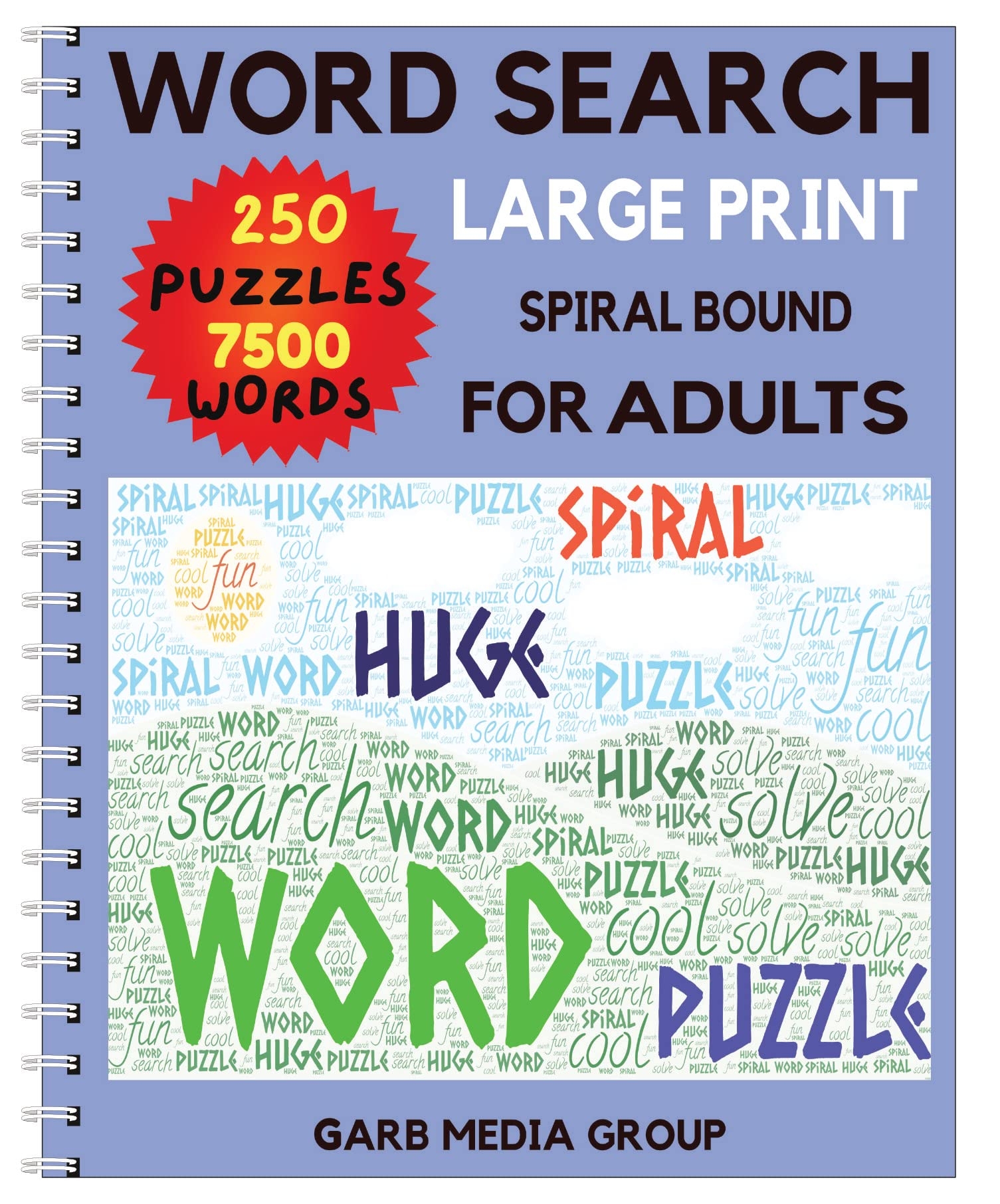 Amazon Word Search Puzzles For Adults Large Print 250 Puzzles By Categories 7 500 Unique Words Spiral Bound 9781956130157 Garb Media Group Books