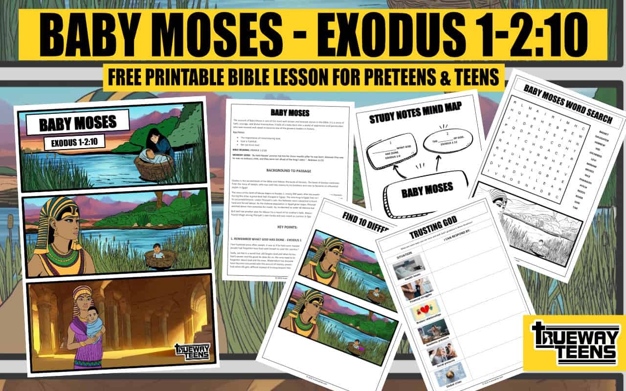Baby Moses Exodus 1 2 Bible Lesson For Teens Trueway Kids