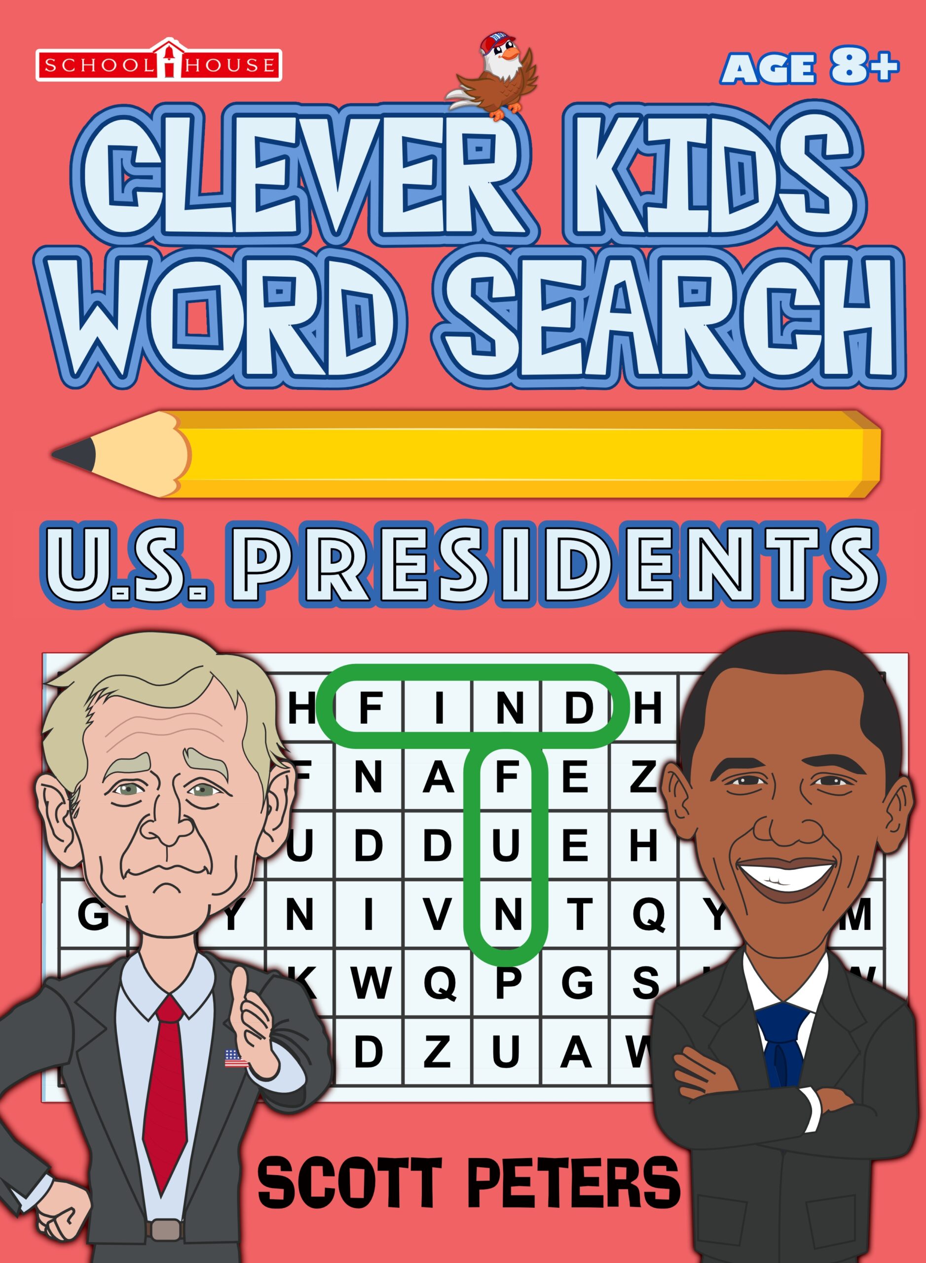 Clever Kids Word Search United States Presidents Scott Peters Books