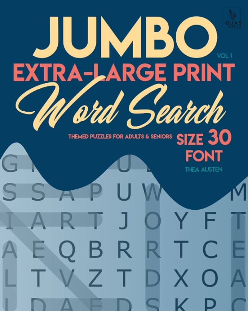 Jumbo Extra Large Print Word Search Puzzles Vol 1 Themed Puzzles For Adults Seniors Size 30 Font LARGE PRINT Austen Thea 9781954333079 Amazon Books