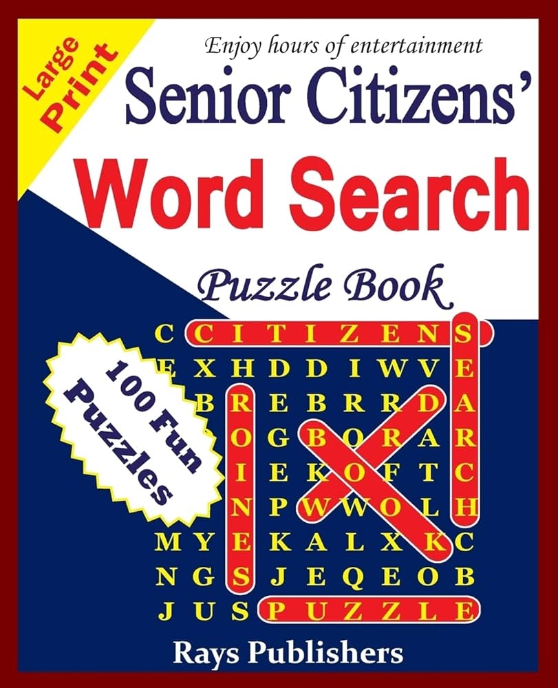 Senior Citizens Word Search Puzzle Book Rays Publishers 9781508862796 Amazon Books
