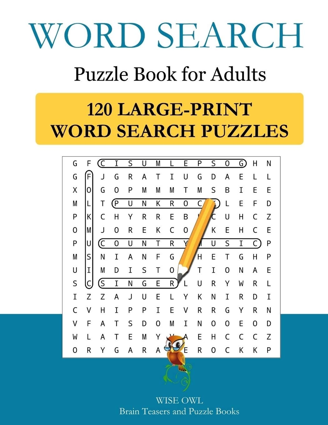 Word Search Puzzle Book For Adults 120 Large Print Word Search Puzzles To Exercise Your Brain With Wise Owl Brain Teasers And Puzzle Books 9798601242479 Amazon Books Word Search Puzzle Book For Adults 120 Large Print Word Search Puzzles To Exercise Your Brain With Wise Owl Brain Teasers And Puzzle Books 9798601242479 Amazon Books