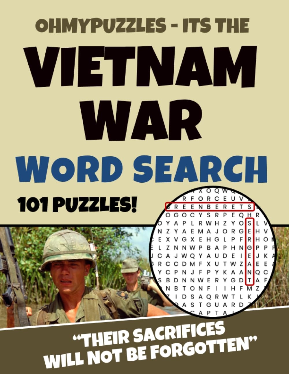 It s The Vietnam War Word Search 101 Large Print Enjoyable Easy To Read And Always Entertaining Puzzles History Ohmypuzzles 9798858667933 Amazon Books